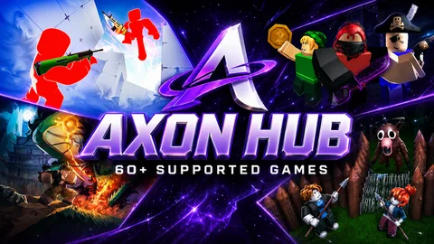Axon Hub 60+ Games & 800+ Features — Roblox script for Universal Hub